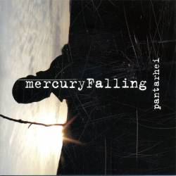 Mercury Falling : Panta Rhei